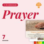 0–5s Curriculum: Prayer